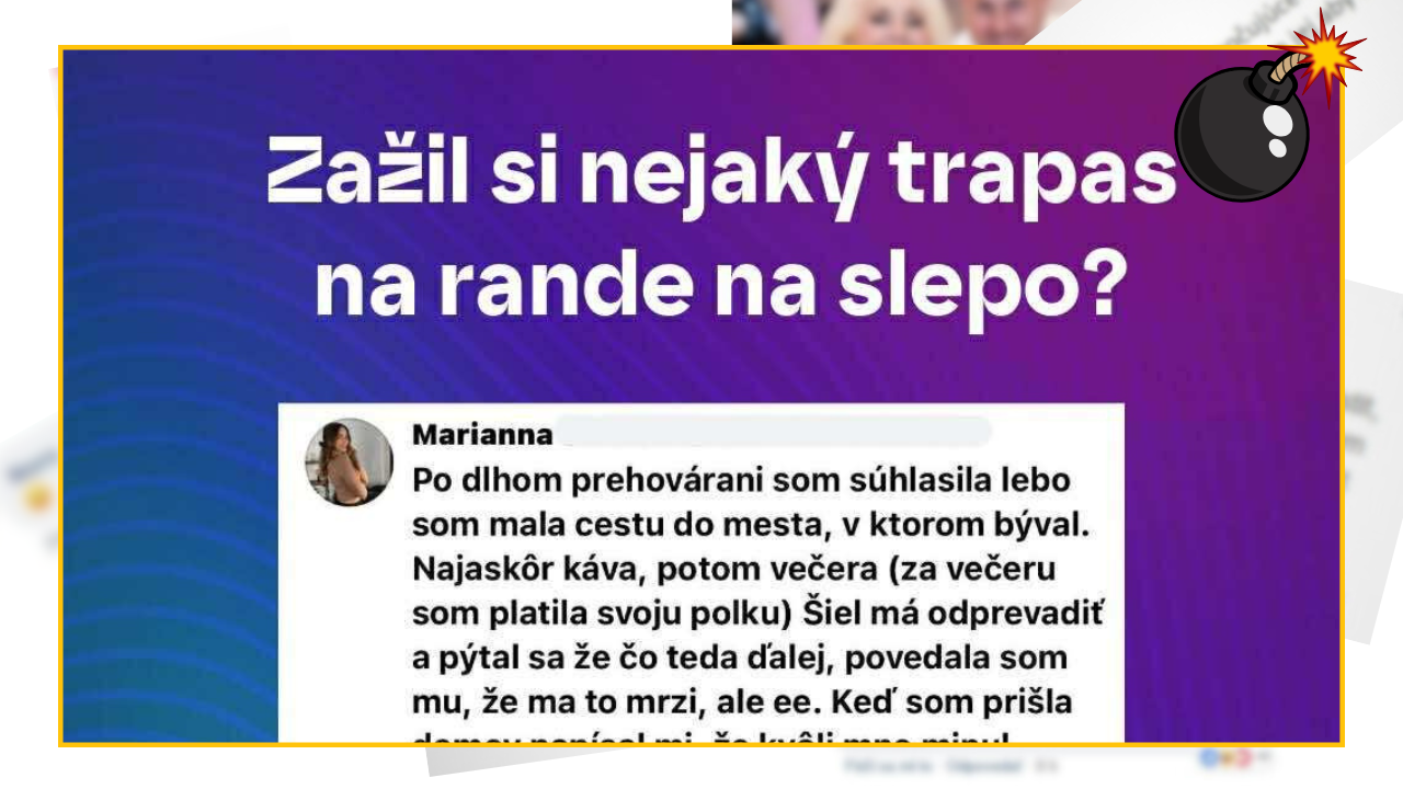 Bomby zo sociálnych sietí #1283 – Marianna prikývla na rande, no odmietla ísť k nemu domov. To ako sa následne zachoval ťa pobaví!