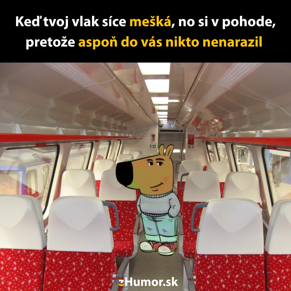 Keď je človek rád aj za „obyčajné“ meškanie