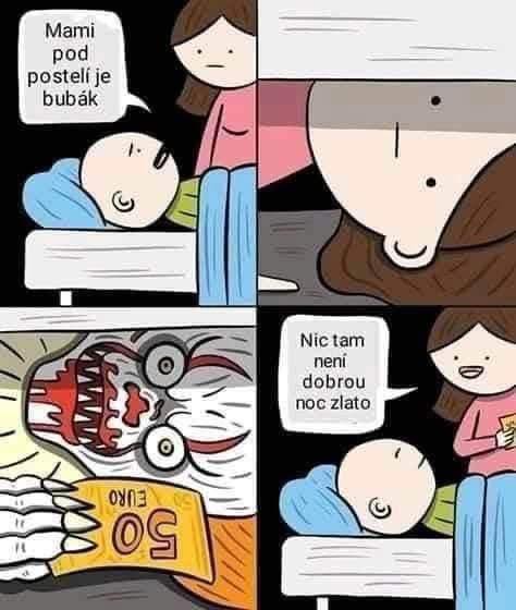 Komiks o dieťati, ktoré hovorí mame o strašidle pod posteľou; mama ho uisťuje, zatiaľ čo tam naozaj je strašidlo.
