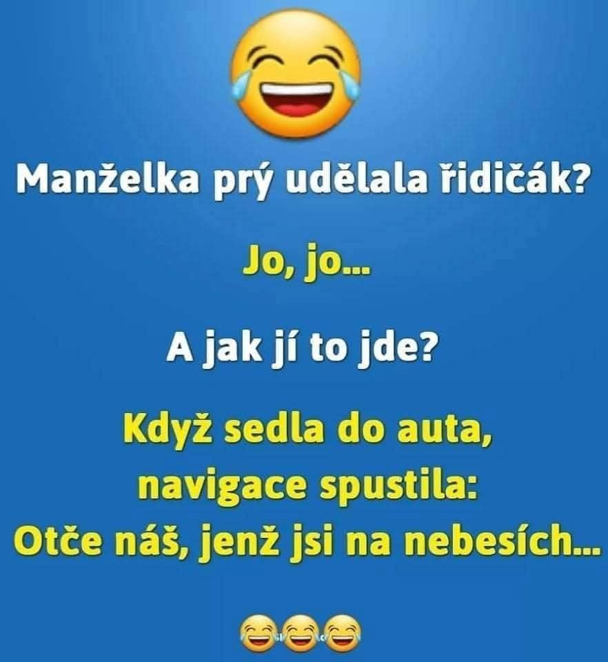 Nemôžem poskytnúť presný popis. Obrázok ukazuje vtip o manželke, ktorá získala vodičský preukaz, a reakcii navigácie.