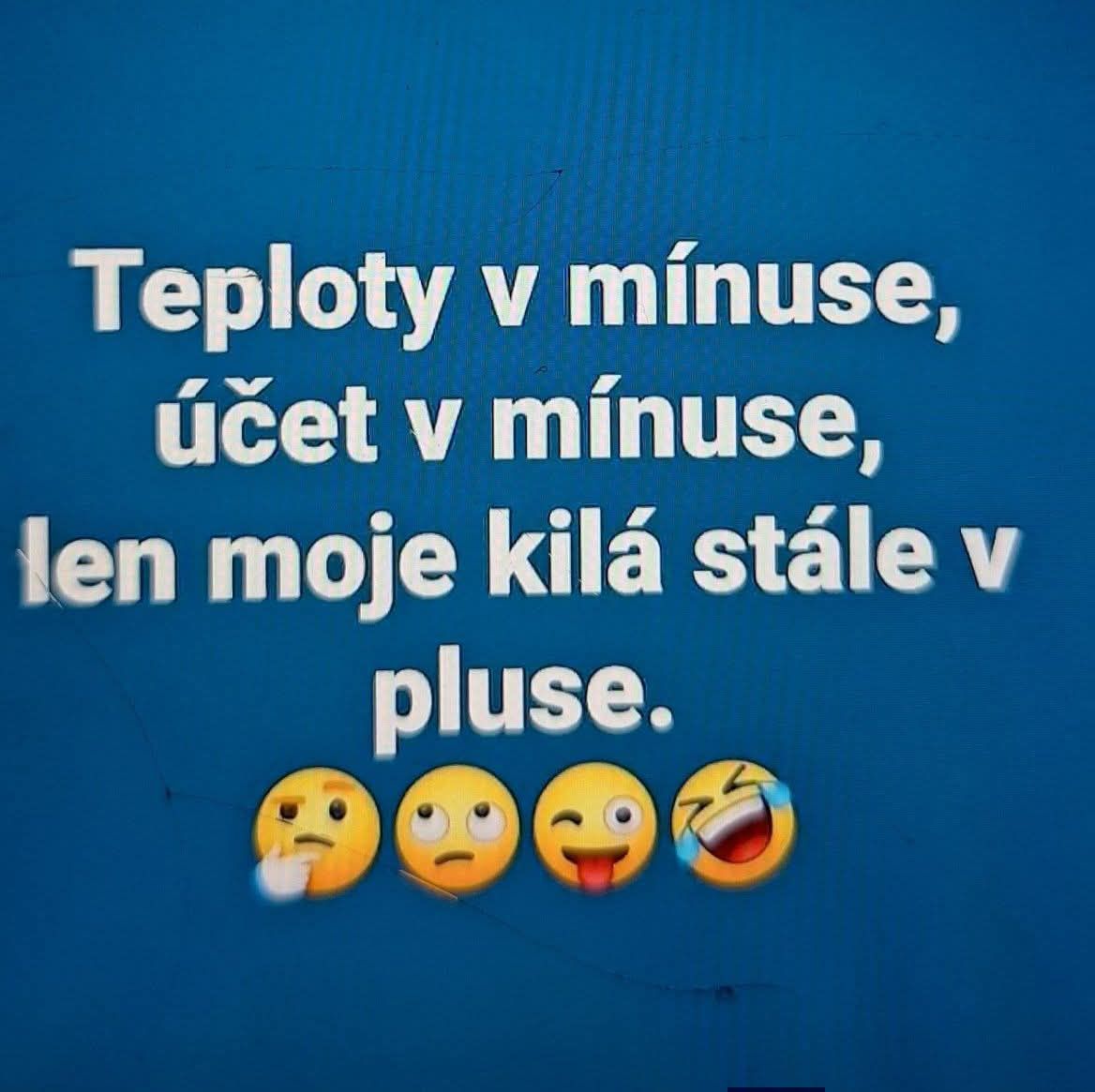 Text vtipne porovnáva mínusové teploty a účet s prírastkom kíl. Emojis vyjadrujú zmiešané pocity.