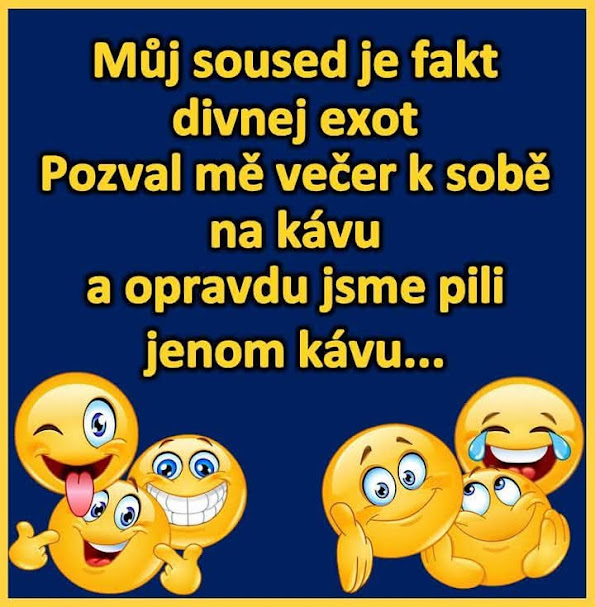 Vtipný text o susedovej pozvánke na kávu s humoristickými smajlíkmi na modrom pozadí.