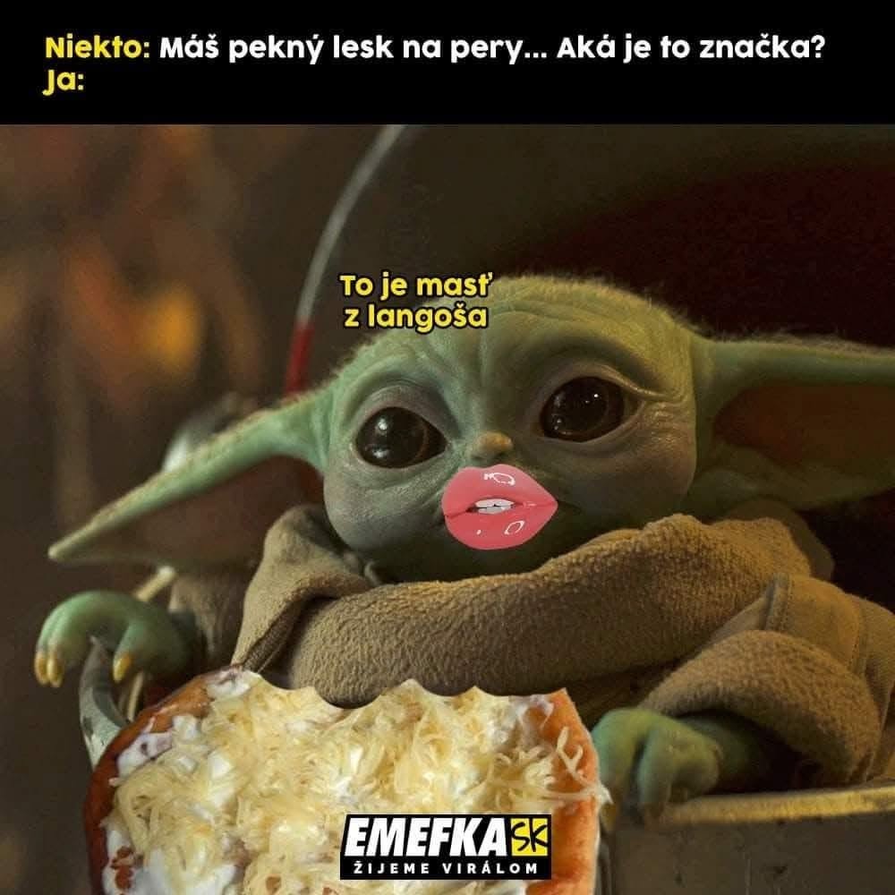 Meme s postavičkou so sjajnými perami z langoša, s nápisom: To je masť z langoša. Obrázok od Emefka.
