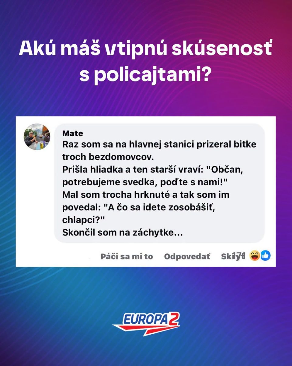 Vtipná skúsenosť s políciou: svedok bitky bezdomovcov končí na záchytke po hravej reakcii na policajnú výzvu.