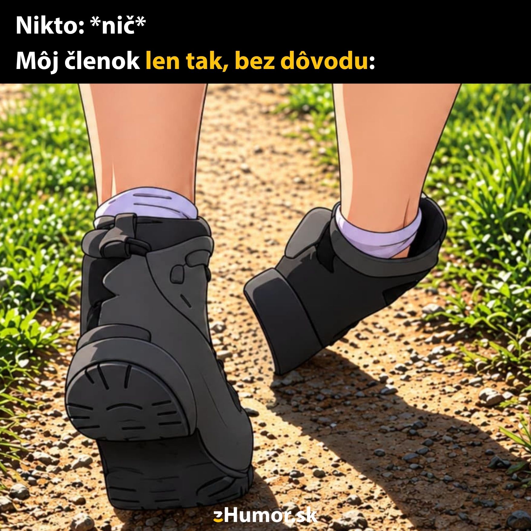 Noha v nepohodlnom postavení na ceste, meme formát humorující o nežiadanej bolesti členka.