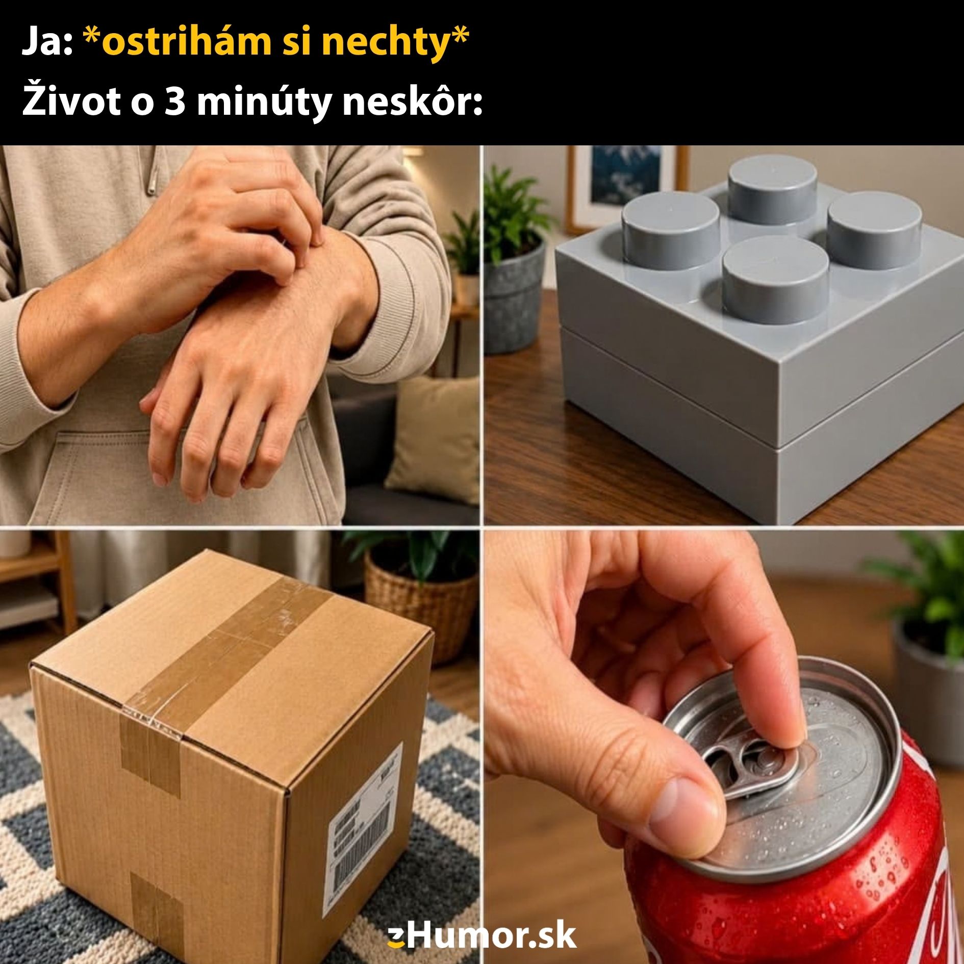 Nedostatok nechtov: škrabanie, stavanie, otváranie krabice a plechovky po ostrihaní nechtov.